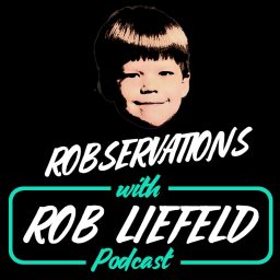 Artwork for Robservations with Rob Liefeld