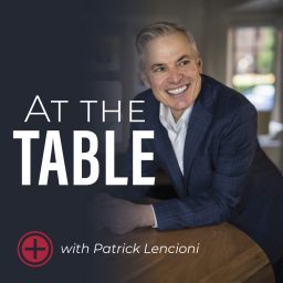 Artwork for At The Table with Patrick Lencioni