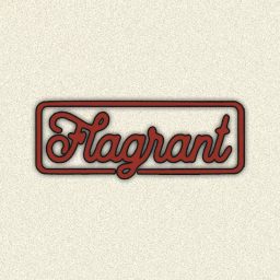 Artwork for Flagrant