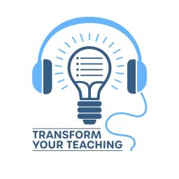 Artwork for Transform Your Teaching