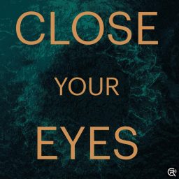 Artwork for Close Your Eyes