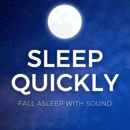 Artwork for SLEEP QUICKLY 😴 - Fall Asleep with Sound