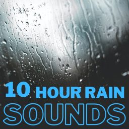 Artwork for Rain Sounds - 10 Hours