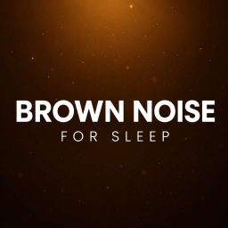 Artwork for Brown Noise for Sleep