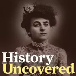 Artwork for History Uncovered