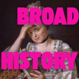 Artwork for Broad History
