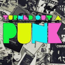 Artwork for Turned Out A Punk
