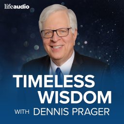 Artwork for Timeless Wisdom with Dennis Prager