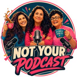 Artwork for Not Your Podcast
