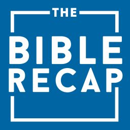 Artwork for The Bible Recap