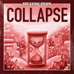 Artwork for Breaking Down: Collapse