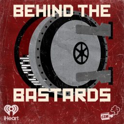 Artwork for Behind the Bastards