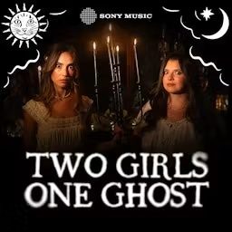 Artwork for Two Girls One Ghost