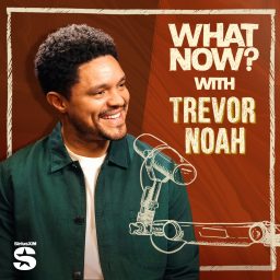 Artwork for What Now? with Trevor Noah
