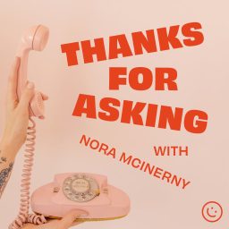 Artwork for Thanks For Asking