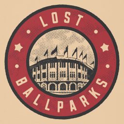 Artwork for Lost Ballparks
