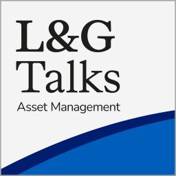 Artwork for L&G Talks Asset Management