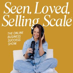 Artwork for Seen, Loved, Selling, Scale™