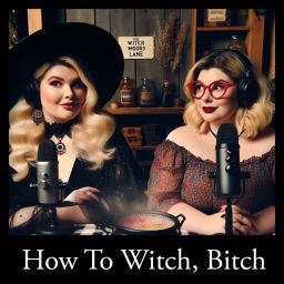 Artwork for How To Witch, Bitch!