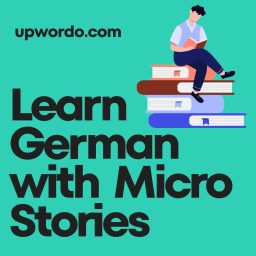 Artwork for Learn German with Micro Stories
