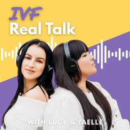 Artwork for IVF Real Talk