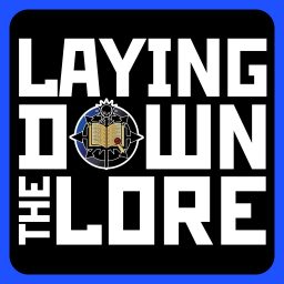 Artwork for Laying Down The Lore: 40K