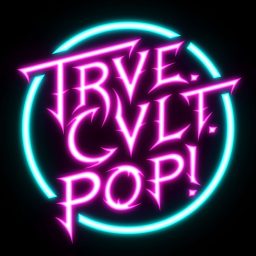 Artwork for Trve. Cvlt. Pop!