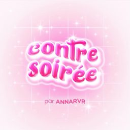 Artwork for Contre Soirée par AnnaRvr