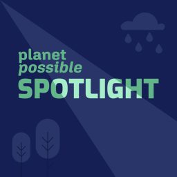 Artwork for Planet Possible Spotlight