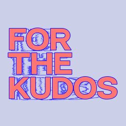 Artwork for For The Kudos