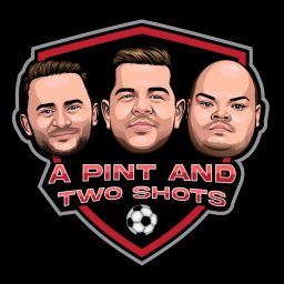 Artwork for A Pint and Two Shots