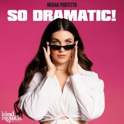 Artwork for So Dramatic! with Megan Pustetto