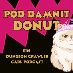 Artwork for Pod Damnit Donut - Der Dungeon Crawler Carl Podcast