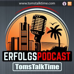 Artwork for TomsTalkTime - DER Erfolgspodcast