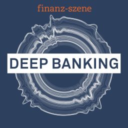 Artwork for Finanz-Szene – Deep Banking