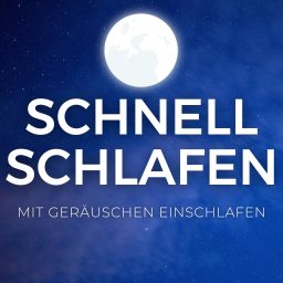 Artwork for SCHNELL SCHLAFEN  - Mit Geräuschen einschlafen