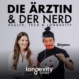 Artwork for Die Ärztin & der Nerd – Health, Tech & Longevity