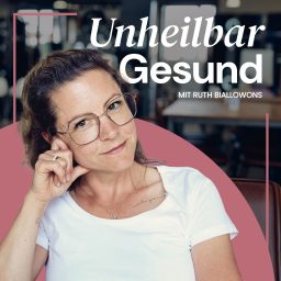 Artwork for Unheilbar Gesund
