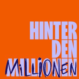 Artwork for hinter den millionen