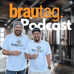 Artwork for Brautag – Bier und Hobbybrauen mit Flo &amp; Paul