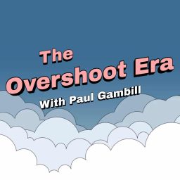 Artwork for The Overshoot Era