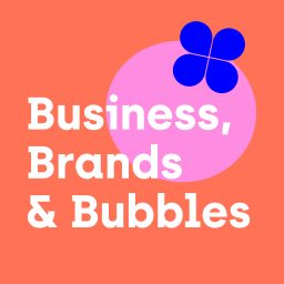 Artwork for Business, Brands & Bubbles