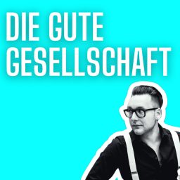 Artwork for Die gute Gesellschaft