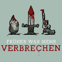 Artwork for Früher war mehr Verbrechen