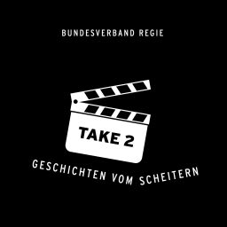 Artwork for Take 2 - Geschichten vom Scheitern