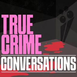 Artwork for True Crime Conversations