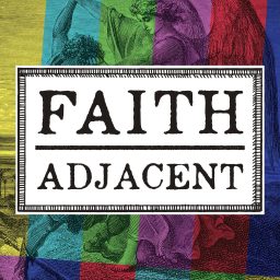 Artwork for Faith Adjacent