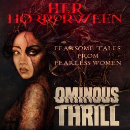 Artwork for OMINOUS THRILL: Her Horrorween