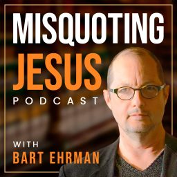Artwork for Misquoting Jesus with Bart Ehrman