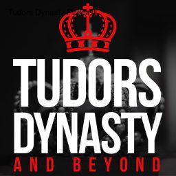 Artwork for Tudors Dynasty &amp; Beyond